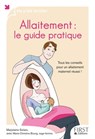 Allaitement : le guide pratique - Marjolaine Solaro ; Marie-Christine Bourg - 9782754068383