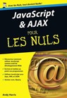 Javascript & Ajax Poche Pour les Nuls - Andy Harris - 9782754069441