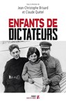 Enfants de dictateurs - Claude Quétel ; Jean-Christophe Brisard - 9782754070942