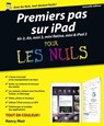Premiers pas sur iPad nouvelle édition Pour les Nuls - Nancy C. Muir - 9782754074988
