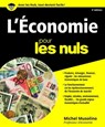 L'économie Pour les Nuls, 3e - Michel Musolino ; Marc Chalvin - 9782754075268