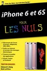 iPhone 6 et 6S Poche Pour les Nuls - Edward C. Baig ; Bob LeVitus - 9782754087124