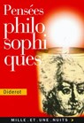 Pensées philosophiques - Denis Diderot - 9782755500929
