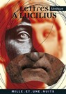 Lettres à Lucilius - Sénèque - 9782755501940