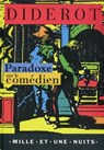 Paradoxe sur le comédien - Denis Diderot - 9782755503524