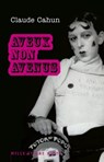 Aveux non avenus - Claude Cahun - 9782755504569