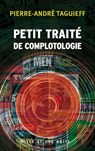 Court traité de complotologie - Pierre-André Taguieff - 9782755505344