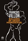 Ballades en argot homosexuel - François Villon - 9782755507997