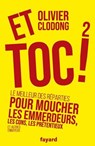 Et toc 2 ! - Olivier Clodong - 9782755510294