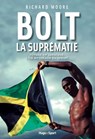Bolt La suprématie - Richard-moore - 9782755626278