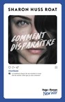 Comment disparaître - Sharon Huss roat - 9782755632477