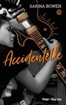 Accidentelle - Sarina Bowen - 9782755651690