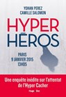 Hyper héros - Yohan Perez ; Camille Salomon - 9782755663716