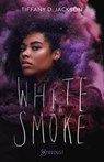 White smoke - Tiffany D. Jackson - 9782755665185
