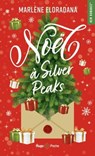 Noël à Silver Peaks - Marlène Eloradana - 9782755670691