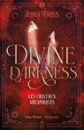 Divine darkness - Tome 3 - Anna Triss - 9782755673494
