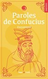 Paroles de Confucius - Confucius - 9782755673500