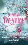 My dark desire version française - Parker S. Huntington ; L.J. Shen - 9782755681796