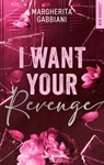 I Want Your Revenge - Margherita Gabbiani - 9782755681840