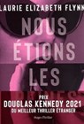 Nous étions les reines - Laurie Elizabeth Flynn - 9782755690446