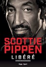 Scottie Pippen - Libéré - Scottie Pippen ; Anonyme - 9782755694468