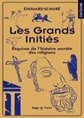 Les grands initiés - Edouard Schuré - 9782755696943