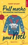 Pull moche recherche partenaire pour Noel - Fanny Myjany - 9782755699968