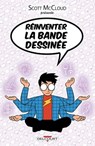 Réinventer la bande dessinée - Scott Mccloud - 9782756077376