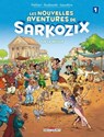 Les Nouvelles aventures de Sarkozix T01 - Sur le retour - Nicolas Pothier ; Geoffroy Rudowski ; Annelise Sauvêtre - 9782756080604