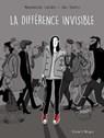 La différence invisible - Julie Dachez ; Mademoiselle Caroline - 9782756088853
