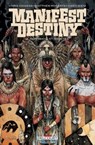 Manifest destiny T02 - Chris Dingess ; Matthew Roberts - 9782756098456
