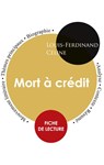 Fiche de lecture Mort a credit (Etude integrale) - Louis-Ferdinand Celine - 9782759300839
