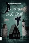 Le Même Cauchemar - Martine Latulippe - 9782764455821