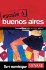 Escale à Buenos Aires - Jean-François Bouchard - 9782765809524