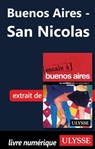 Buenos Aires - San Nicolas - Jean Boucher ; Jean-François Bouchard - 9782765815440