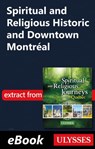 Spiritual and Religious Historic and Downtown Montréal - Siham Jamaa - 9782765832898