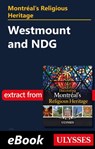 Montréal's Religious Heritage: Westmount and NDG - Siham Jamaa - 9782765839538