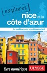 Explorez Nice et la Côte d'Azur - Collectif Ulysse - 9782765878414
