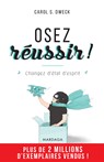 Osez réussir ! - Carol S. Dweck - 9782804704315