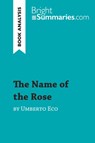 The Name of the Rose by Umberto Eco (Book Analysis) - Bright Summaries - 9782806273550