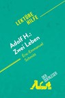 Adolf H.: Zwei Leben von Éric-Emmanuel Schmitt (Lektürehilfe) - Laure de Caevel ; Florence Balthasar - 9782808013284