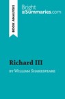 Richard III by William Shakespeare (Book Analysis) - Bright Summaries - 9782808014946