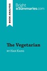 The Vegetarian by Han Kang (Book Analysis) - Bright Summaries - 9782808018661