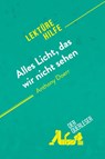 Alles Licht, das wir nicht sehen von Anthony Doerr (Lektürehilfe) - der Querleser - 9782808021838