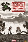 Deadpool - L'art de la guerre - Peter David ; Adam Glass - 9782809461275