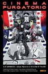 Cinema Purgatorio T01 - Alan Moore ; Kieron Gillen ; Max Brooks ; Kevin O'Neill ; Gabriel Andrade ; Raulo Caceres - 9782809467833