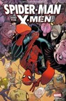 Spider-Man and The X-Men (2015) - Elliott Kalan ; Marco Failla ; Diogo Saito ; R.B. Silva - 9782809482768
