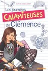 Les journées calamiteuses de Clémence - Sophie Henrionnet - 9782809659436