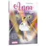 Anna, journal d'un cygne - La danse du matin au soir - Tome 3 - Sandrine Beau - 9782809665499