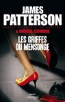 Les griffes du mensonge - James Patterson ; Michael Ledwidge - 9782809810189